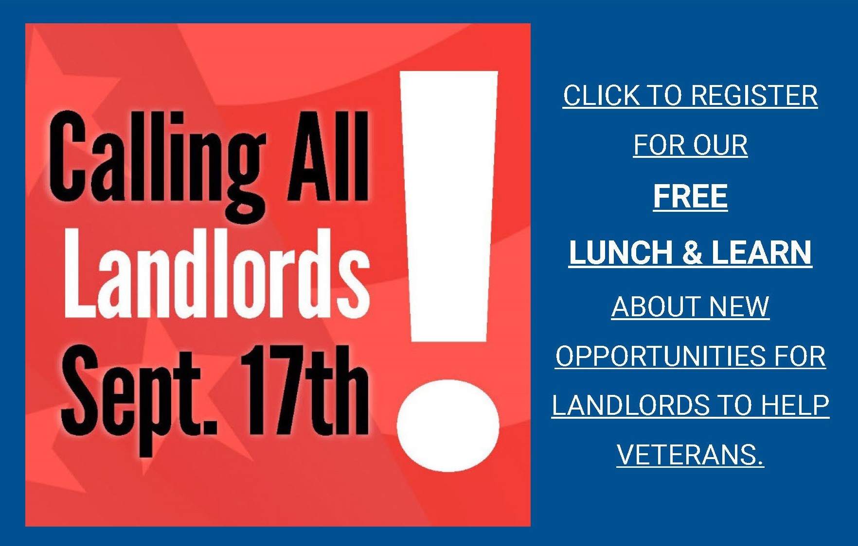 Red and white graphic with bold text reading 'Calling All Landlords Sept. 17th!' alongside blue text promoting a free Lunch & Learn event about new opportunities for landlords to help veterans.